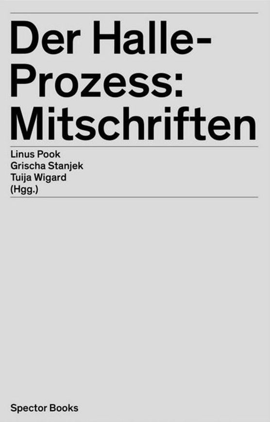 Der Halle-Prozess: Mitschriften