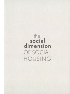 The Social Dimension of Social Housing