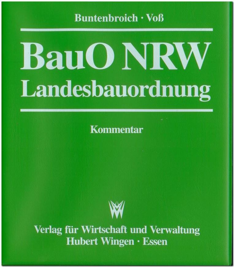 Bauordnung für das Land Nordrhein-Westfalen - Landesbauordnung -Kommentar