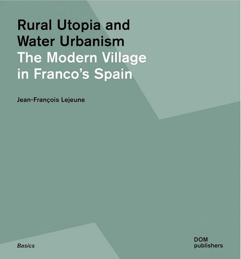 Rural Utopia and Water Urbanism