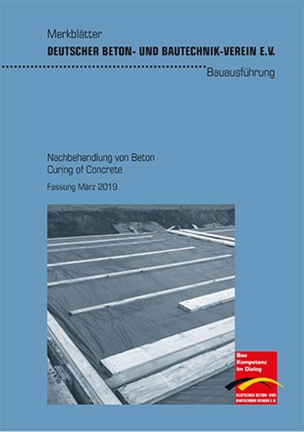 DBV Merkblatt: Nachbehandlung von Beton/ Curing of Concrete