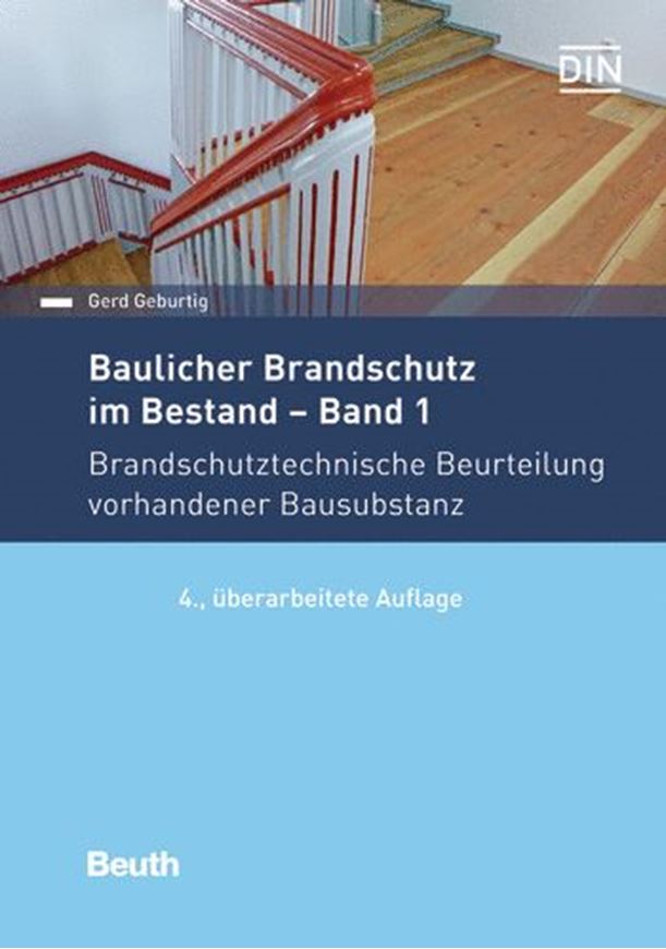 Baulicher Brandschutz im Bestand - Band 1