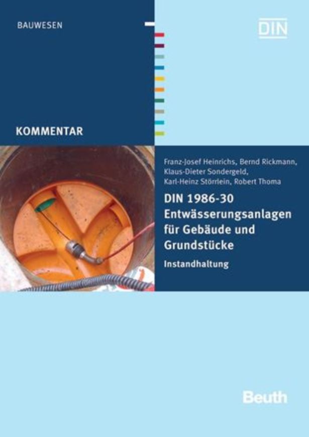 DIN 1986-30 Entwässerungsanlagen für Gebäude und Grundstücke   
