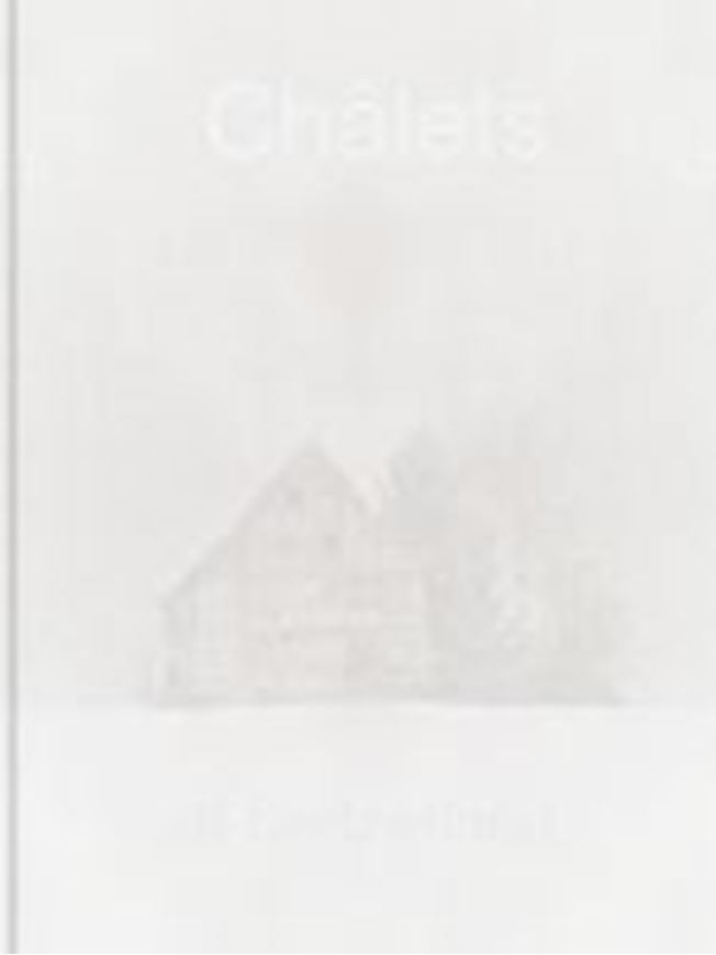 Châlets of Switzerland