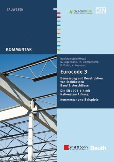 Eurocode 3 Bemessung und Konstruktion von Stahlbauten Band 2 : Anschlüsse
