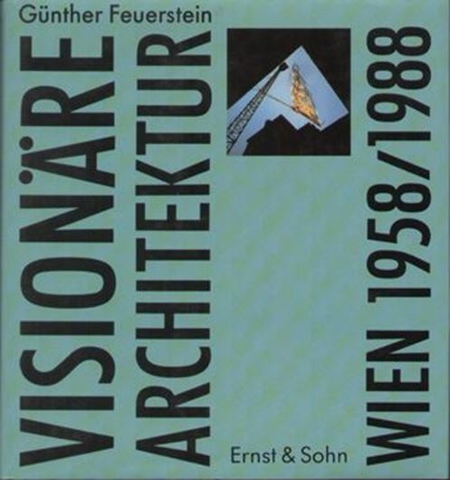 Visionäre Architektur in Wien 1958/1988   