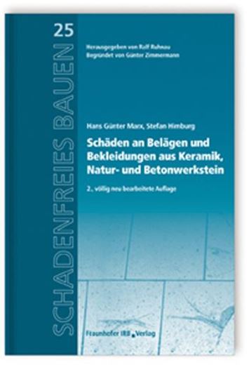 Schäden an Belägen und Bekleidungen aus Keramik, Natur- und Betonwerkstein  