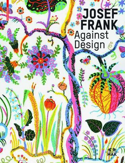 Josef Frank - Against Design   
