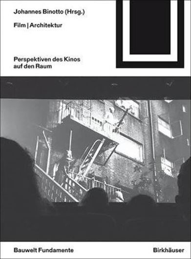 Perspektiven des Kinos auf den Raum   
