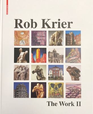 Rob Krier - The Work I & II