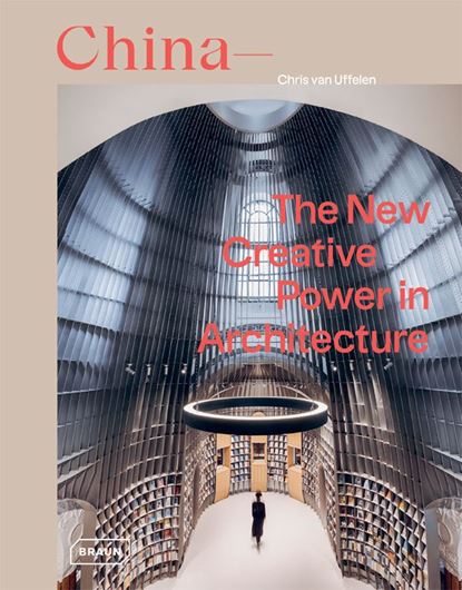 China - The New Creative Power in Architecture