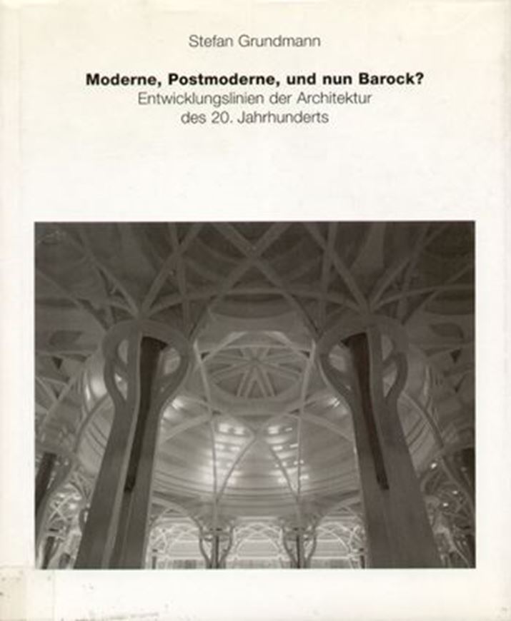 Moderne, Postmoderne, und nun Barock?