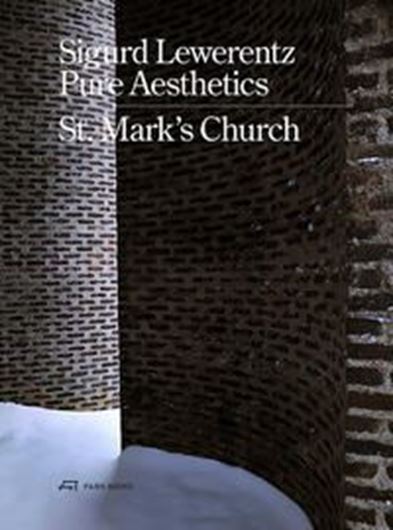 Sigurd Lewerentz, Pure Aesthetics