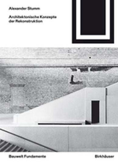 Architektonische Konzepte der Rekonstruktion   