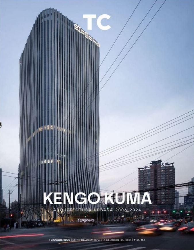 TC cuadernos 165/ 166- Kengo Kuma. Arquitectura Urbana