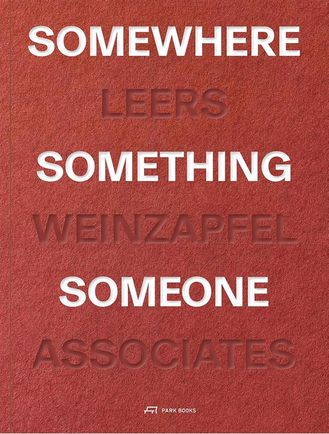 Somewhere, Something, Someone