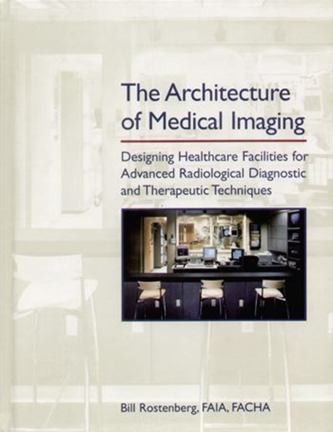 The Architecture of Medical Imaging