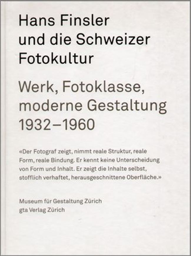 Hans Finsler und die Schweizer Fotokultur.