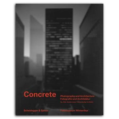 Concrete  Architektur und Fotografie   