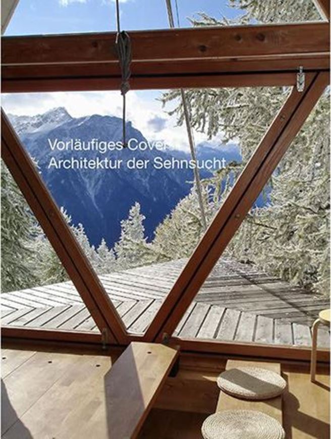 Architektur der Sehnsucht