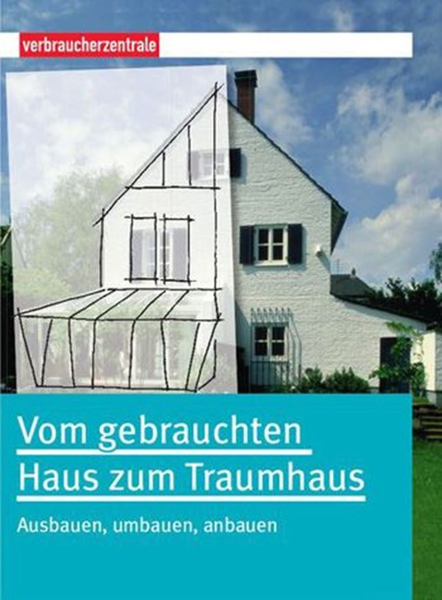 Vom gebrauchten Haus zum Traumhaus