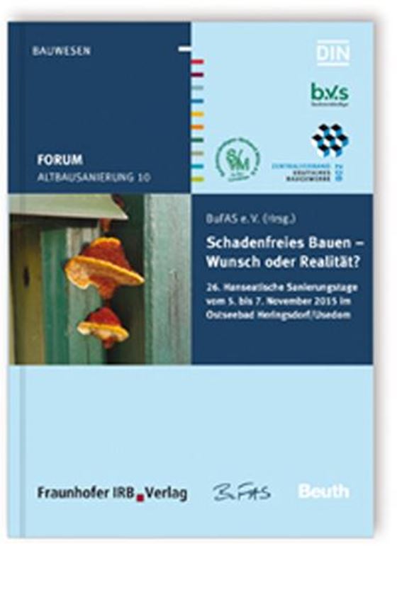 Schadenfreies Bauen - Wunsch oder Realität?