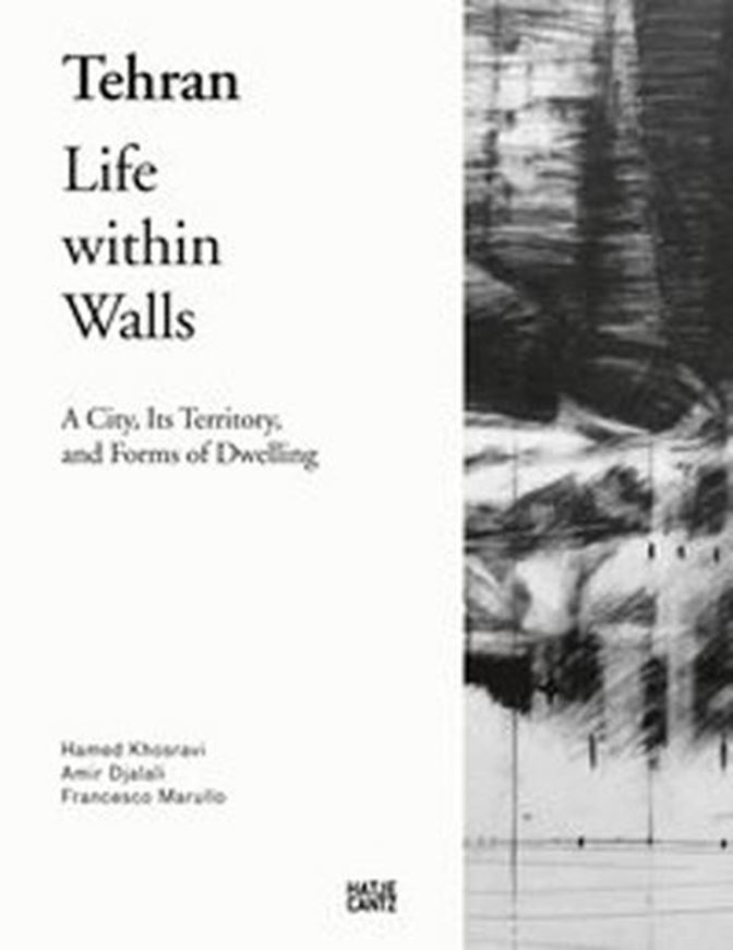 Tehran - Life Within Walls