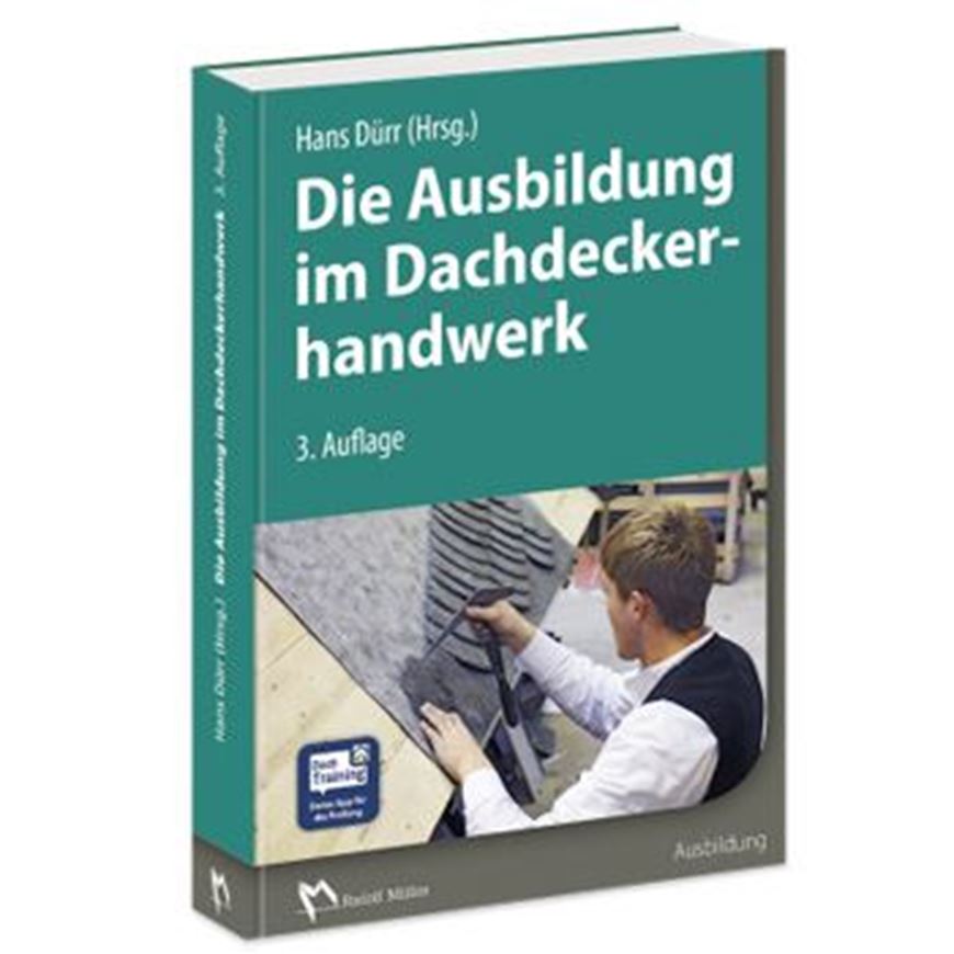 Die Ausbildung im Dachdeckerhandwerk   