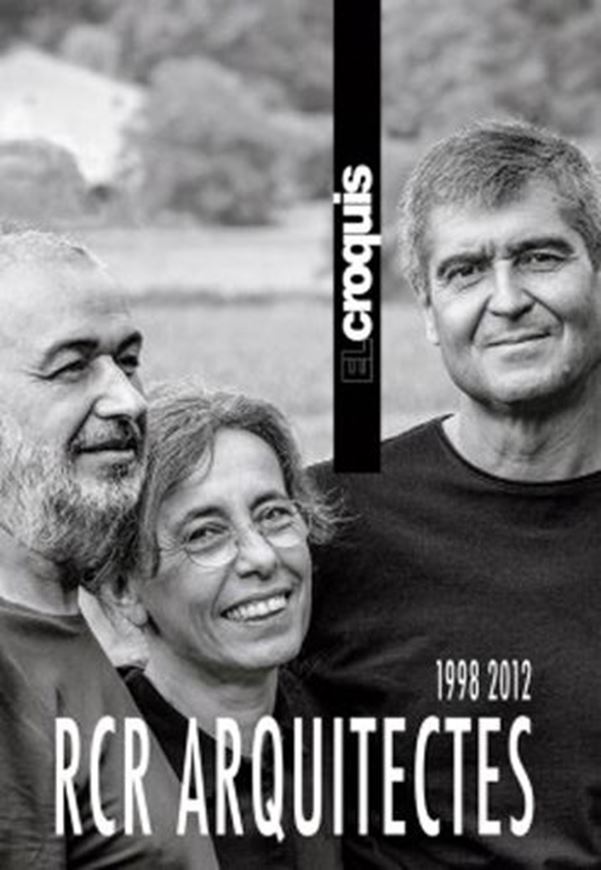 El Croquis Reprint: RCR Arquitectes 1998 - 2012