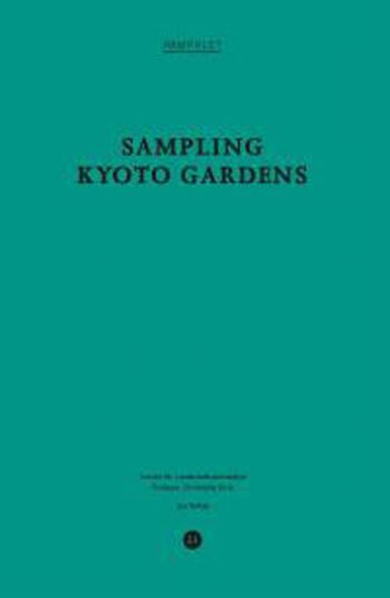 Pamphlet 21: Sampling Kyoto Gardens   