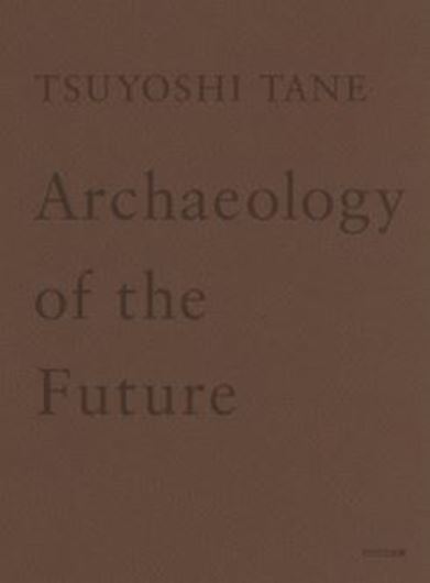 Archaeology of the Future
