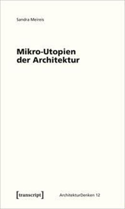 Mikro-Utopien der Architektur