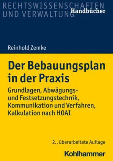 Der Bebauungsplan in der Praxis.