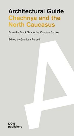 Architectural Guide - Chechnya and the North Caucasus