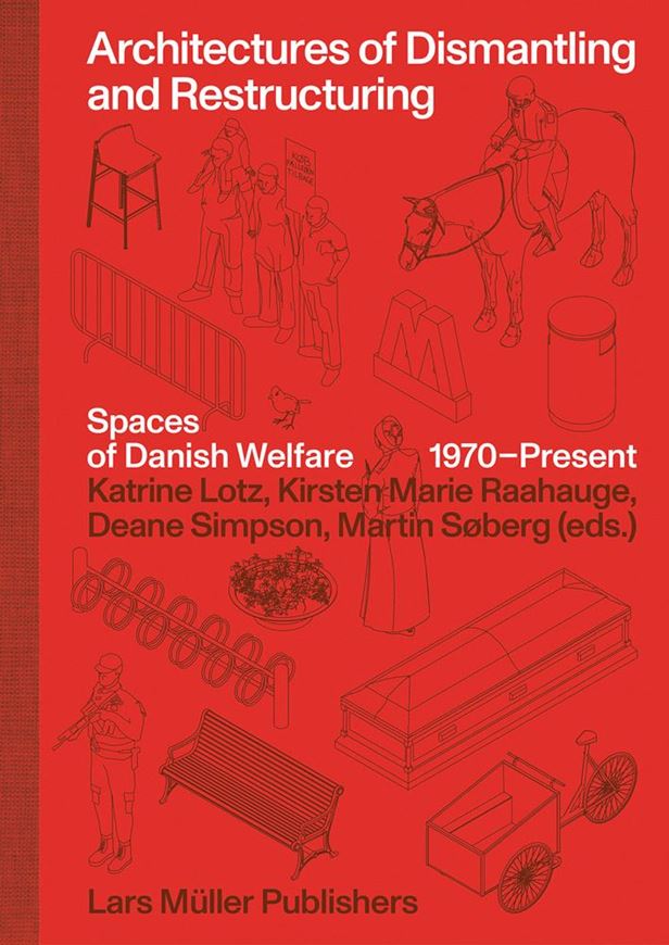 Architectures of Dismantling and Restructuring