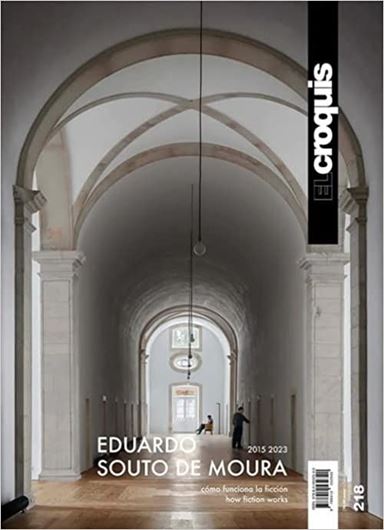 El Croquis 218: Eduardo Souto de Moura 2015-2023