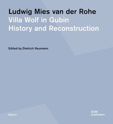 Ludwig Mies van der Rohe. Villa Wolf in Gubin
