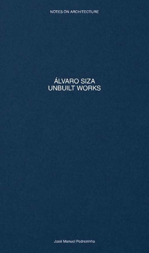 PB 07 - Álvaro Siza - Unbuilt Works