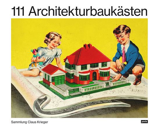 111 Architekturbaukästen 111 Architekturbaukästen