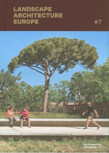 Landscape Architecture Europe #7 Landscape Architecture Europe #7