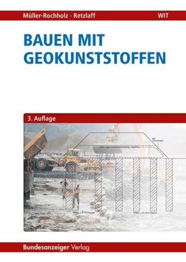 Bauen mit Geokunststoffen Bauen mit Geokunststoffen