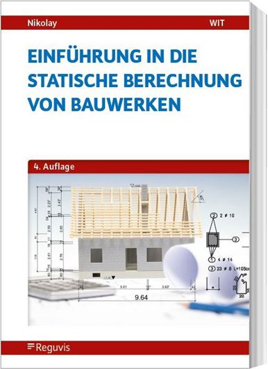 Einführung in die Statische Berechnung von Bauwerken Einführung in die Statische Berechnung von Bauwerken
