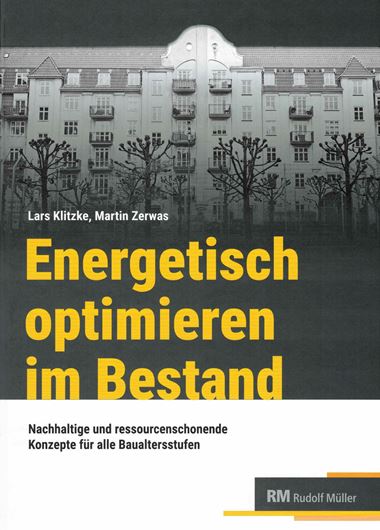 Energetisch optimieren im Bestand Energetisch optimieren im Bestand