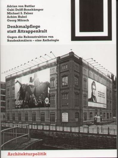 Denkmalpflege statt Attrappenkult   