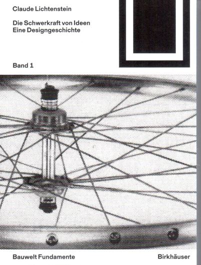 Die Schwerkraft von Ideen - eine Geschichte des Designs - Band 1