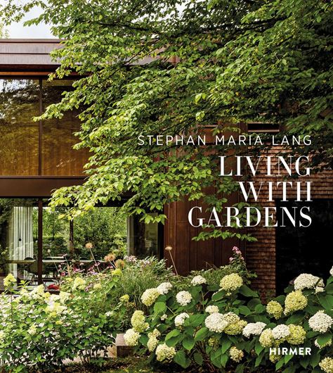 Stephan Maria Lang - Living with Gardens