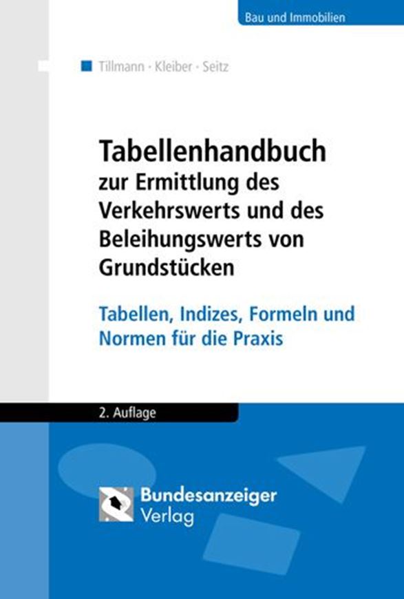 Tabellenhandbuch zur Ermittlung des Verkehrswerts und des Be leihungswerts von Grundstücken
