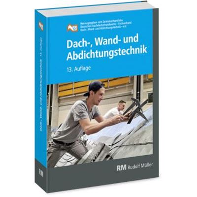 Dach-, Wand- und Abdichtungstechnik