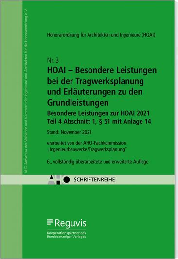 AHO Heft Nr. 3 - HOAI - Besondere Leistungen bei der Tragwerksplanung und Erläuterungen zu den Grundleistungen