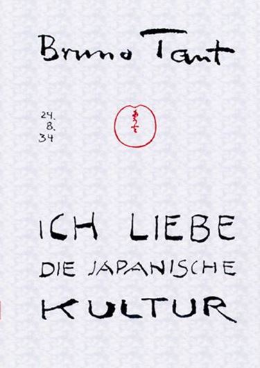 Bruno Taut: Ich liebe die japanische Kultur